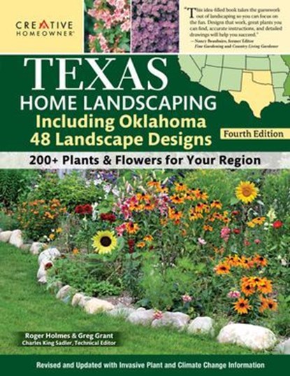 Texas Home Landscaping including Oklahoma, 4th Edition, Roger Holmes ; Greg Grant - Ebook - 9781637412480