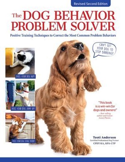 The Dog Behavior Problem Solver, Revised Second Edition, Teoti Anderson - Ebook - 9781637412787