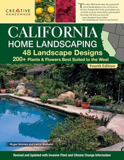 California Home Landscaping, Fourth Edition, Roger Holmes ; Lance Walheim - Ebook - 9781637412886