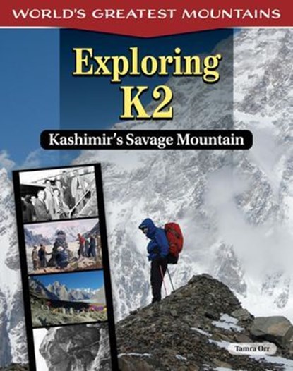 Exploring K2, Tamra B. Orr - Ebook - 9781637414446
