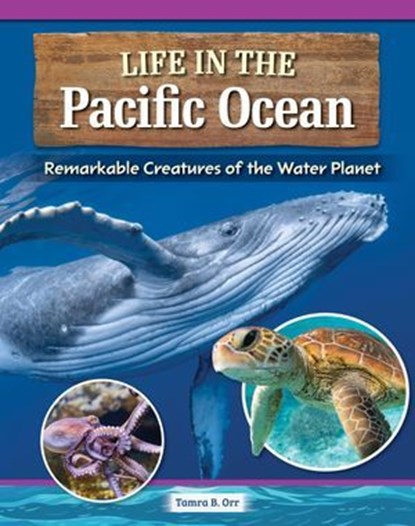 Magnificent Creatures of the Pacific Ocean, Tamra B. Orr - Ebook - 9781637415801