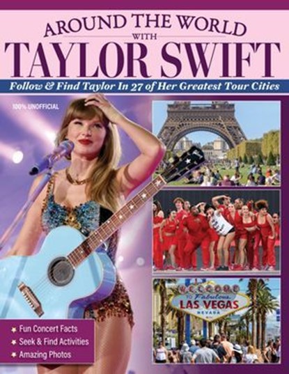 Around the World with Taylor Swift, Ava Moore - Ebook - 9781637416020