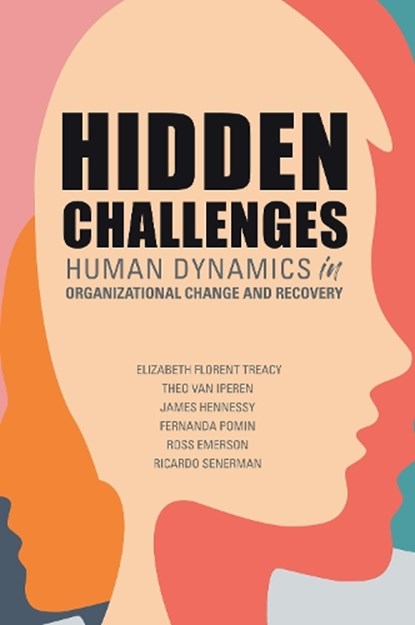 Hidden Challenges, Elizabeth Florent Treacy ; Theo van Iperen ; James Hennessy ; Fernanda Pomin ; Ross Emerson ; Ricardo Senerman - Paperback - 9781637423073