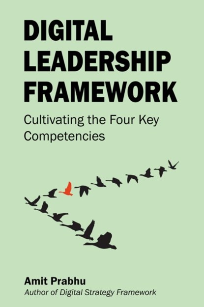 Digital Leadership Framework, Amit Prabhu - Paperback - 9781637425916