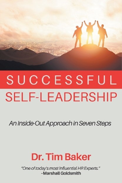 Successful Self-Leadership, Tim Baker - Paperback - 9781637426227