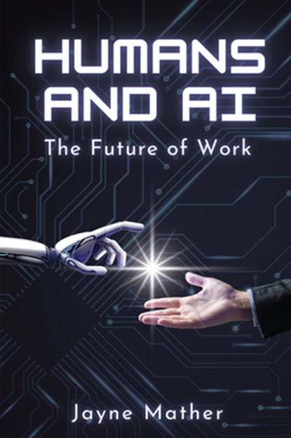 Humans and AI, Jayne Mather - Paperback - 9781637427743
