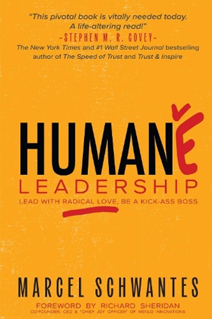 Humane Leadership, Marcel Schwantes - Paperback - 9781637427828