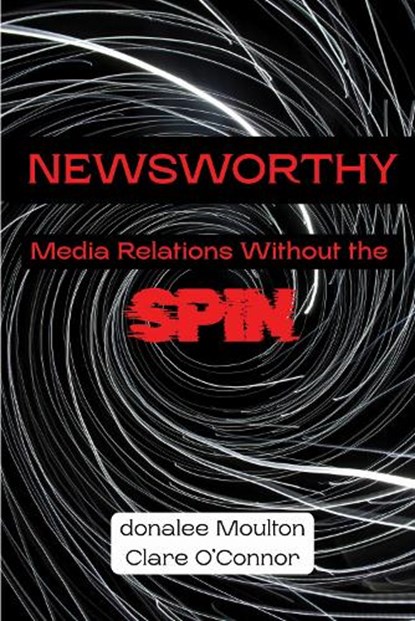 Newsworthy, donalee Moulton ; Clare O'Connor - Paperback - 9781637429181
