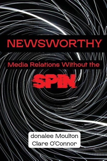 Newsworthy, donalee Moulton ; Clare O'Connor - Paperback - 9781637429181