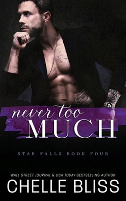 Never Too Much, Chelle Bliss - Paperback - 9781637431382