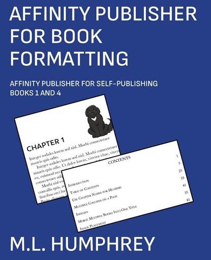 Affinity Publisher for Book Formatting, M L Humphrey - Paperback - 9781637440742