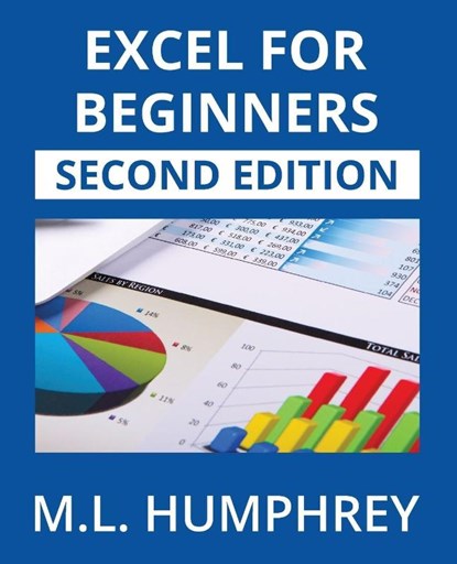 Excel for Beginners, M. L. Humphrey - Paperback - 9781637441459