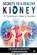 Secrets to a Healthy Kidney, Dr Murugananth Subramaniam - Paperback - 9781637453759