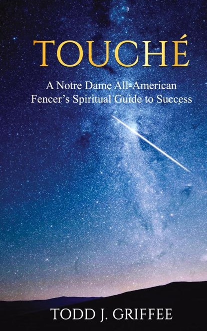 Touché, Todd J. Griffee - Gebonden - 9781637462706