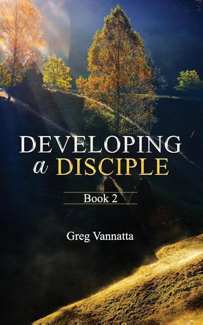 Developing A Disciple, Greg Vannatta - Paperback - 9781637462751