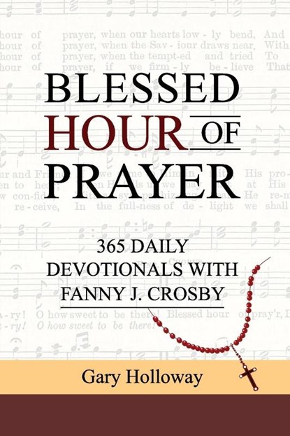 BLESSED HOUR OF PRAYER, Gary Holloway - Paperback - 9781637463222