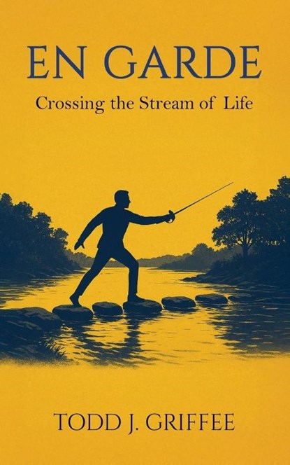 EN GARDE, Todd J. Griffee - Paperback - 9781637463543