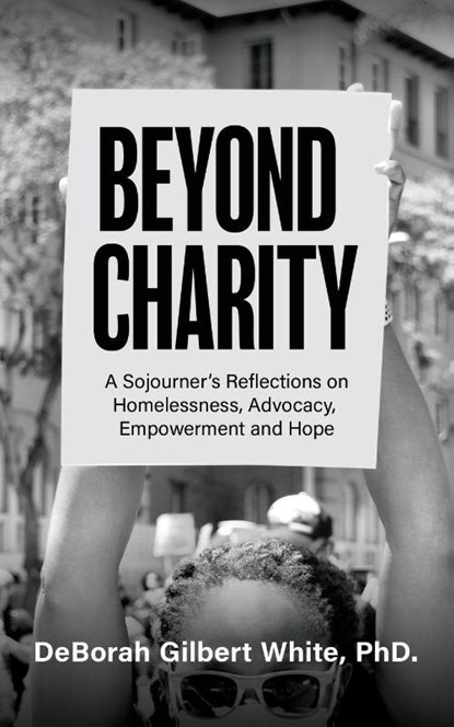 Beyond Charity, Deborah Gilbert White - Paperback - 9781637465332