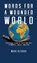 Words For A Wounded World, Mark Richard - Gebonden - 9781637465653