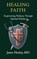 Healing Faith, MD Janet Hurley - Paperback - 9781637466902
