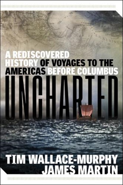 Uncharted, TIm (TIm Wallace-Murphy) Wallace-Murphy ; James (James Martin) Martin - Paperback - 9781637480113