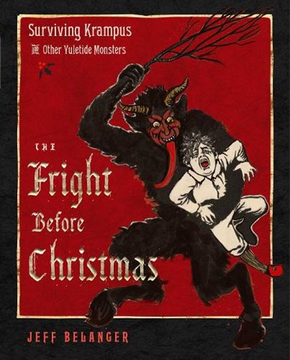 The Fright Before Christmas, Jeff Belanger - Gebonden - 9781637480151