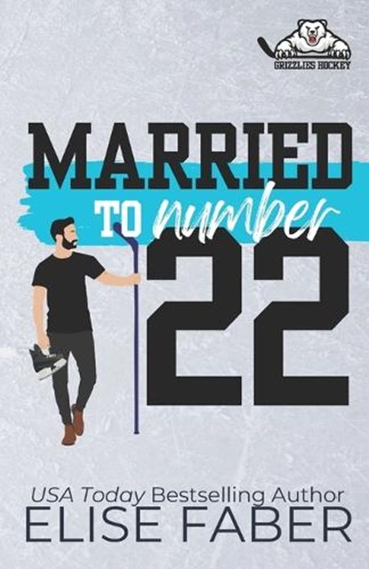Married to Number Twenty-Two, Elise Faber - Paperback - 9781637491553