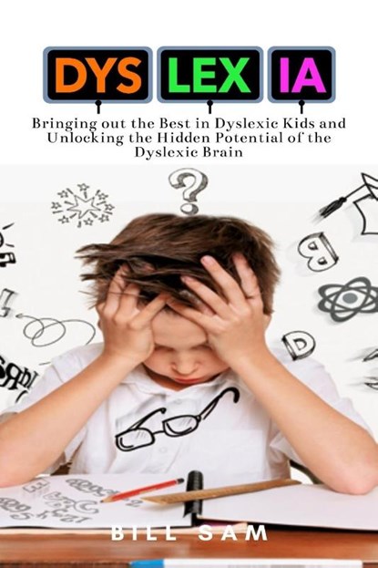 Dyslexia, Bill Sam - Paperback - 9781637502020