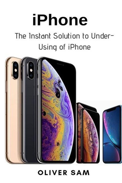 iPhone, Oliver Sam - Paperback - 9781637502174