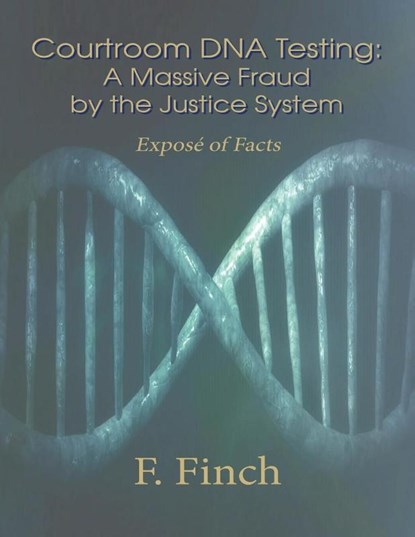 Courtroom DNA Testing, F. Finch - Paperback - 9781637513897