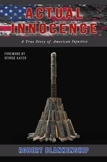 Actual Innocence, Robert Blankenship - Paperback - 9781637514573