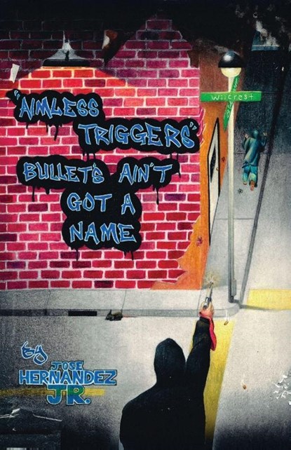 Aimless Triggers, Jose C Hernandez Jr. - Paperback - 9781637515389