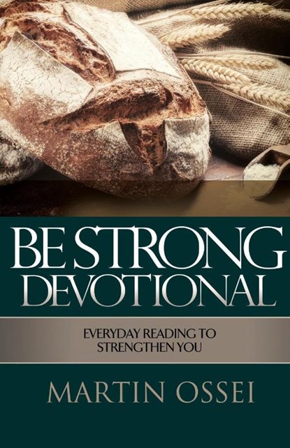 Be Strong Devotional, Martin Ossei - Paperback - 9781637524596