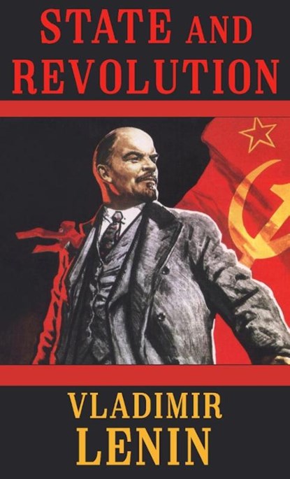 State and Revolution, Vladimir Ilyich Lenin - Gebonden - 9781637525401