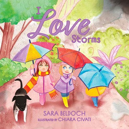 I Love Storms, Sara Beldoch - Gebonden - 9781637552155