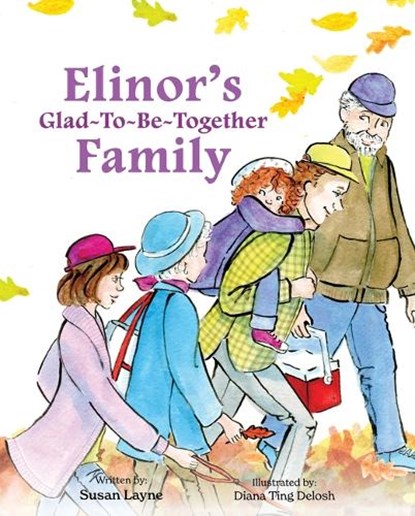 Elinor's Glad-To-Be-Together Family, LAYNE,  Susan - Gebonden - 9781637555545