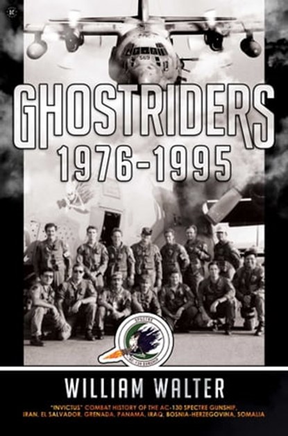 Ghostriders 1976-1995, William Walter - Ebook - 9781637581582