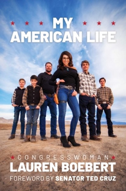 My American Life, Congresswoman Lauren Boebert - Gebonden - 9781637582046