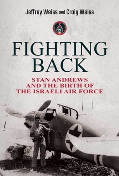 Fighting Back, Jeffrey Weiss ; Craig Weiss - Ebook - 9781637583128