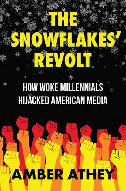 Snowflakes' Revolt, Amber Athey - Gebonden - 9781637583548
