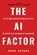 The AI Factor, Asha Saxena - Paperback - 9781637584576