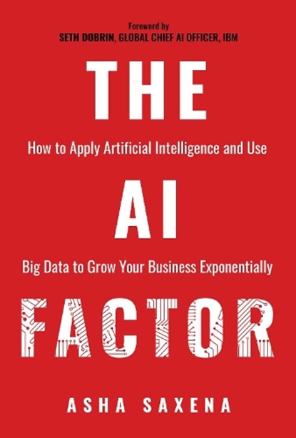 The AI Factor, Asha Saxena - Paperback - 9781637584576