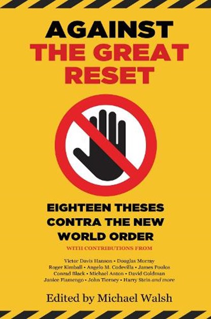 Against the Great Reset, Michael Walsh - Gebonden - 9781637586303