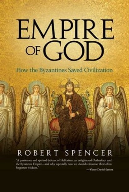 Empire of God, Robert Spencer - Ebook - 9781637587430
