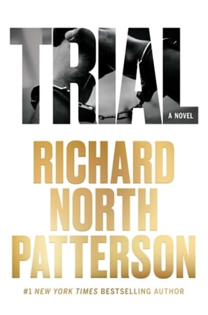 Trial, Richard North Patterson - Ebook - 9781637588055