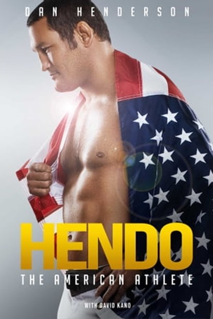 Hendo, Dan Henderson ; David Kano - Ebook - 9781637588697