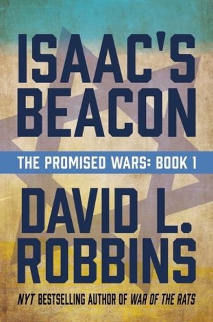 Isaac's Beacon, David L. Robbins - Paperback - 9781637589984