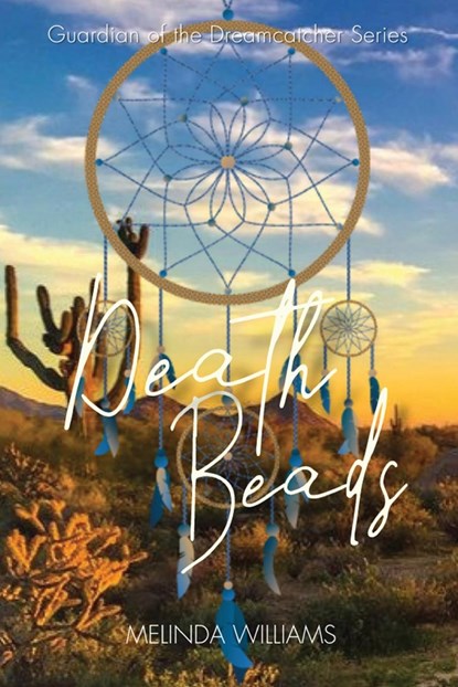 Death Beads, Melinda Williams - Paperback - 9781637608975