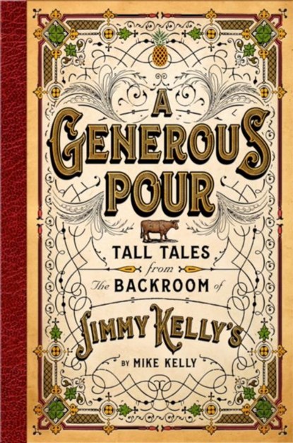 A Generous Pour, Mike Kelly - Gebonden - 9781637631133