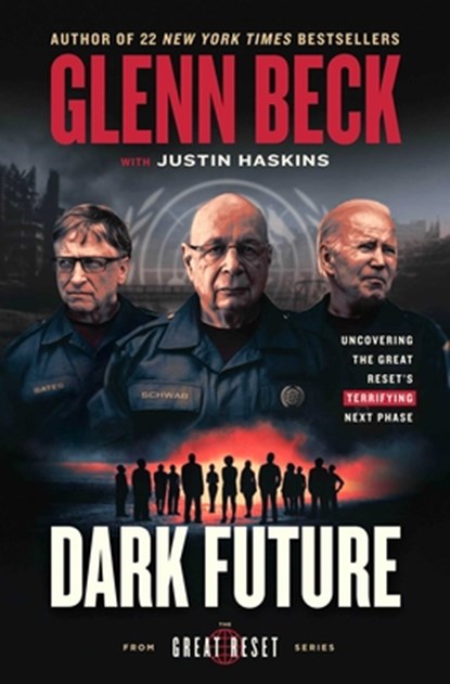 Dark Future, Glenn Beck - Gebonden - 9781637632116